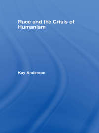 Omslagafbeelding: Race and the Crisis of Humanism 1st edition 9781844721528