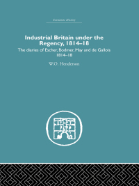 Cover image: Industrial Britain Under the Regency 1st edition 9780415382205