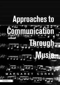 Imagen de portada: Approaches to Communication through Music 1st edition 9781853468438