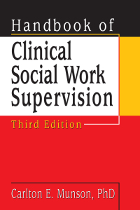 Omslagafbeelding: Handbook of Clinical Social Work Supervision 3rd edition 9780789010780