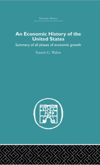 Imagen de portada: Economic History of the United States 1st edition 9781138865303