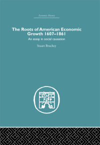 Omslagafbeelding: Roots of American Economic Growth 1607-1861 1st edition 9780415759304