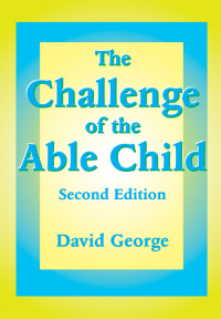 表紙画像: The Challenge of the Able Child 2nd edition 9781853463464