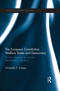 Cover image: The European Constitution, Welfare States and Democracy 1st edition 9780415859264