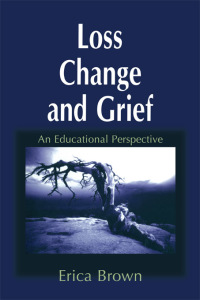 Omslagafbeelding: Loss, Change and Grief 1st edition 9781138152052