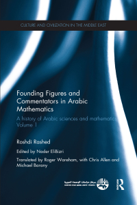 Cover image: Founding Figures and Commentators in Arabic Mathematics 1st edition 9780367865283