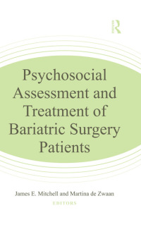 Titelbild: Psychosocial Assessment and Treatment of Bariatric Surgery Patients 1st edition 9780415892193