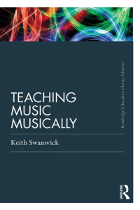 Cover image: Teaching Music Musically (Classic Edition) 1st edition 9780415686297