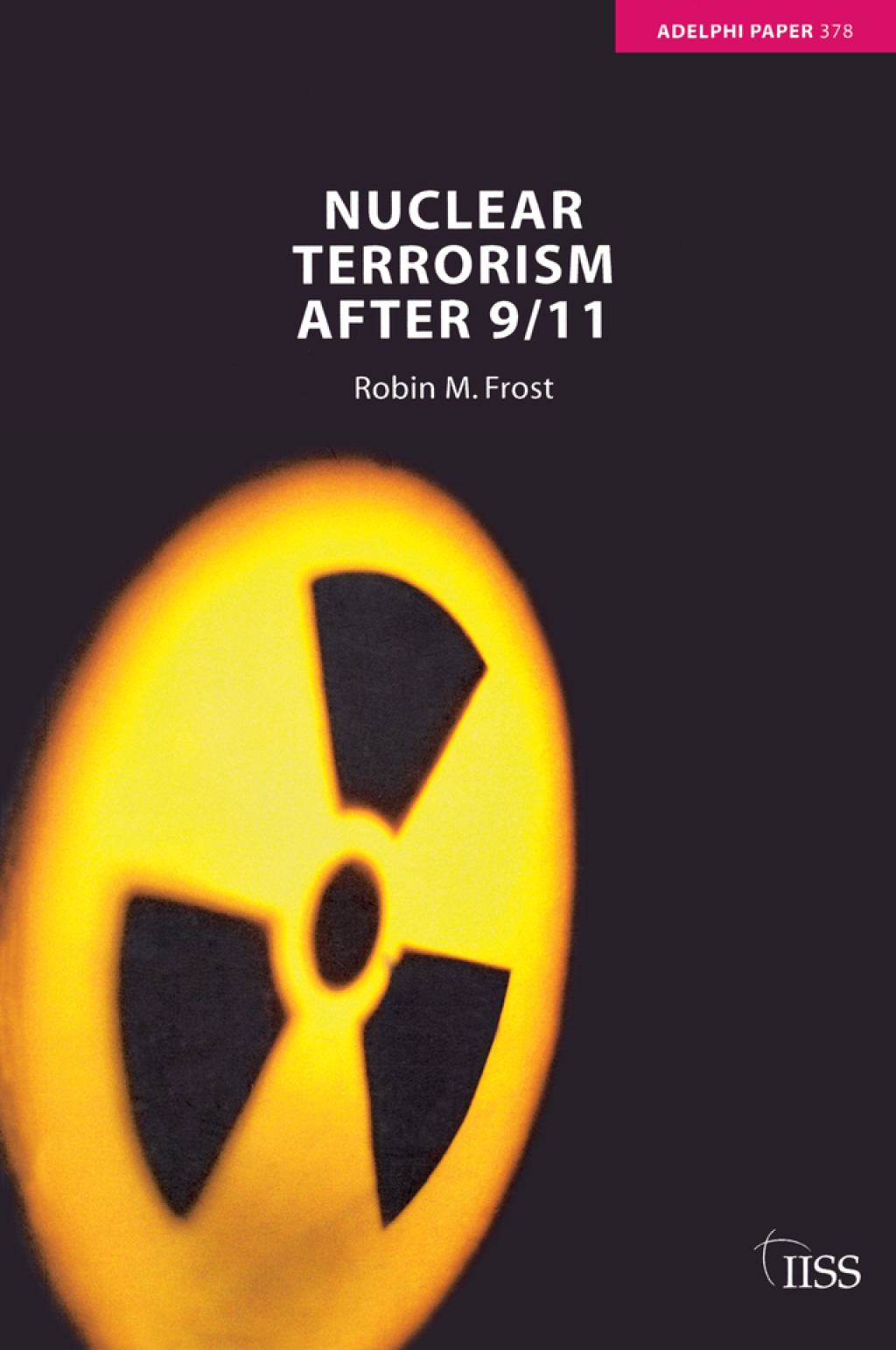 Nuclear Terrorism after 9/11 1st Edition