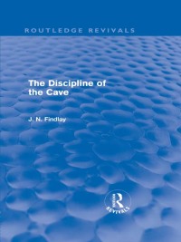 Cover image: The Discipline of the Cave (Routledge Revivals) 1st edition 9780415685399