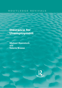 Imagen de portada: Insurance for Unemployment 1st edition 9780415682381