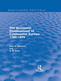 Imagen de portada: The Economic Development of Continental Europe 1780-1870 1st edition 9780415685641
