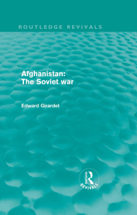 Imagen de portada: Afghanistan: The Soviet War (Routledge Revivals) 1st edition 9780415684804