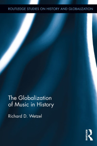 Imagen de portada: The Globalization of Music in History 1st edition 9780415874755