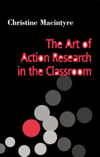 Titelbild: The Art of Action Research in the Classroom 1st edition 9781138209084