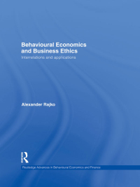 Imagen de portada: Behavioural Economics and Business Ethics 1st edition 9780415745932