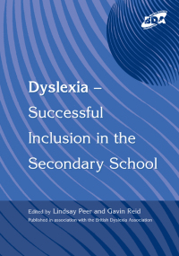 Omslagafbeelding: Dyslexia-Successful Inclusion in the Secondary School 1st edition 9781853467424