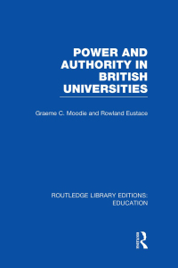 Imagen de portada: Power & Authority in British Universities 1st edition 9781138006409