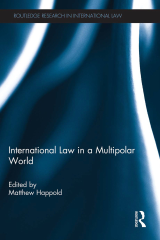 Cover image: International Law in a Multipolar World 1st edition 9780415565219