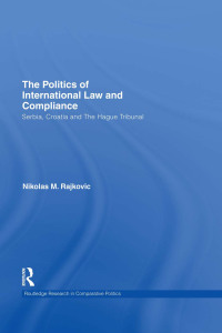 Imagen de portada: The Politics of International Law and Compliance 1st edition 9780415731522