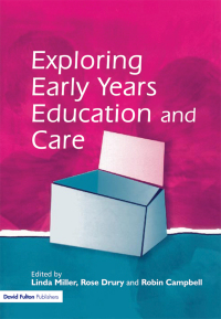 Cover image: Exploring Early Years Education and Care 1st edition 9781853468483