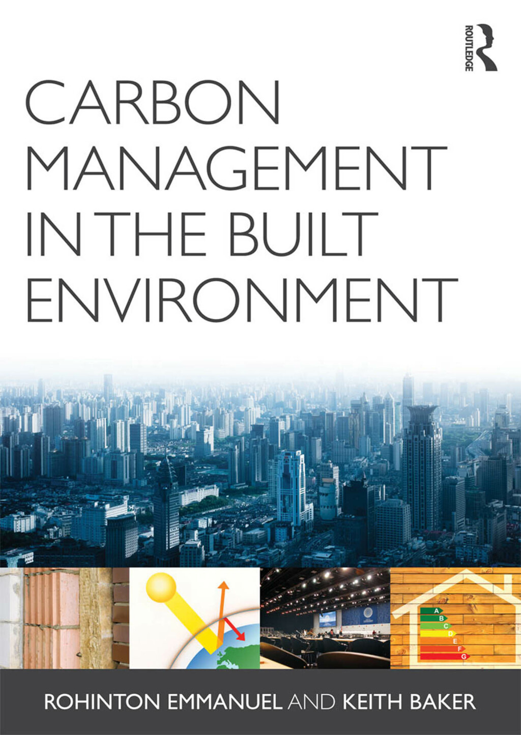 Carbon Management in the Built Environment 1st Edition