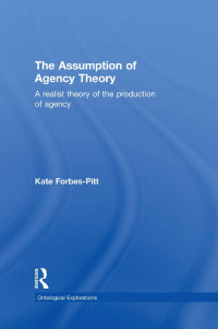 Imagen de portada: The Assumption of Agency Theory 1st edition 9781138797970