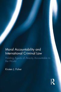 Imagen de portada: Moral Accountability and International Criminal Law 1st edition 9780415671989