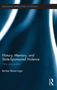 Imagen de portada: History, Memory, and State-Sponsored Violence 1st edition 9780415822985