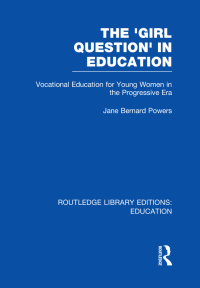 Omslagafbeelding: The 'Girl Question' in Education (RLE Edu F) 1st edition 9780415750677