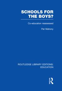 Cover image: Schools for the Boys? 1st edition 9780415750660