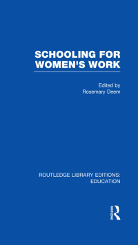 Cover image: Schooling for Women's Work 1st edition 9780415750646