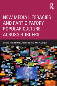 Imagen de portada: New Media Literacies and Participatory Popular Culture Across Borders 1st edition 9780415897686