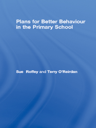 Cover image: Plans for Better Behaviour in the Primary School 1st edition 9781138154155