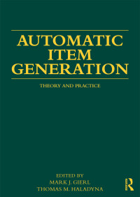 Cover image: Automatic Item Generation 1st edition 9780415897501