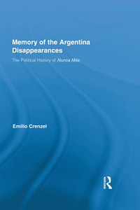 Imagen de portada: The Memory of the Argentina Disappearances 1st edition 9780815381396