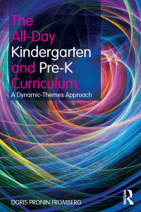 Cover image: The All-Day Kindergarten and Pre-K Curriculum 1st edition 9780415881524