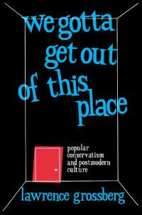 Imagen de portada: We Gotta Get Out of This Place 1st edition 9781138156005