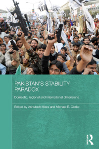 Imagen de portada: Pakistan's Stability Paradox 1st edition 9780415728256