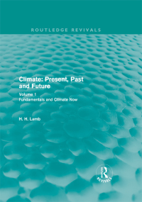 Cover image: Climate: Present, Past and Future (Routledge Revivals) 1st edition 9780415682220