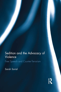 صورة الغلاف: Sedition and the Advocacy of Violence 1st edition 9780415565158