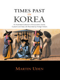 Cover image: Times Past in Korea 1st edition 9780415548809