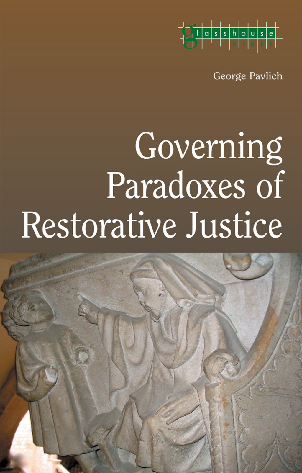 Governing Paradoxes of Restorative Justice 1st Edition