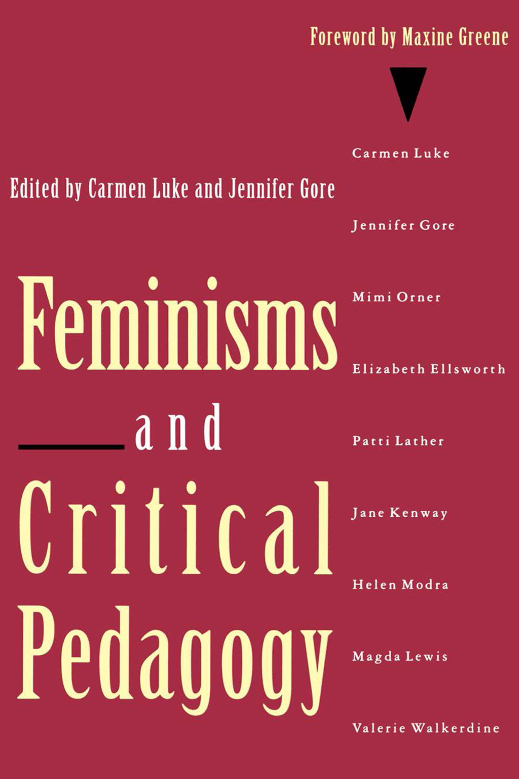 Feminisms and Critical Pedagogy 1st Edition