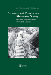 Cover image: Structure and Process in a Melanesian Society 1st edition 9781138996571