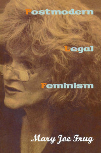 Omslagafbeelding: Postmodern Legal Feminism 1st edition 9780415906203