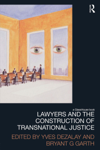 Titelbild: Lawyers and the Construction of Transnational Justice 1st edition 9780415581189