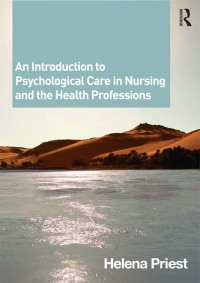 Imagen de portada: An Introduction to Psychological Care in Nursing and the Health Professions 1st edition 9780415429078