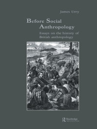 صورة الغلاف: Before Social Anthropology 1st edition 9781138964488
