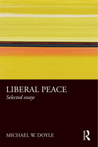 صورة الغلاف: Liberal Peace 1st edition 9780415781756